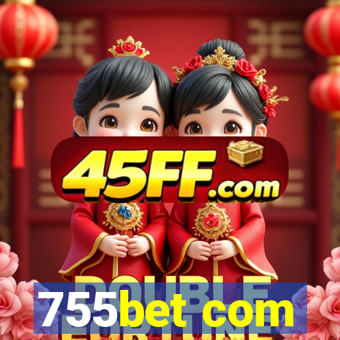 755bet com